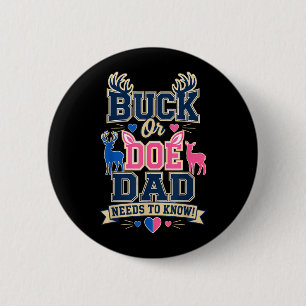 Badge Rond 5 Cm Cerf ou Biche Papa Doit Savoir la Révélation du Se