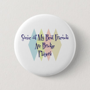 Badge Rond 5 Cm Certains de mes meilleurs amis sont des joueurs de