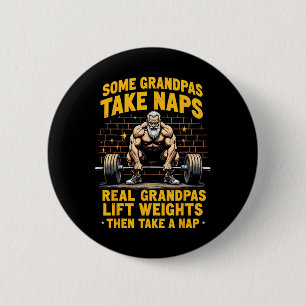 Badge Rond 5 Cm Certains Grandpas prennent des siestes de vrais Gr