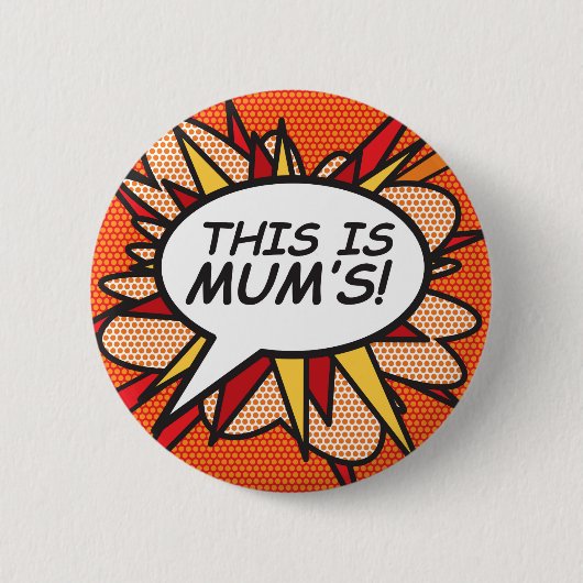 BADGE ROND 5 CM C'EST À MAMAN ! (Devant)
