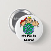 Badge Rond 5 Cm C'est amusement à apprendre (Devant & derrière)