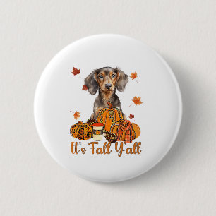 Badge Rond 5 Cm C'Est Automne Y'all Dachshund Chien Automne Écharp