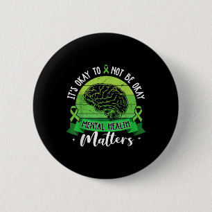 Badge Rond 5 Cm C'Est Bon De Ne Pas Être D'Accord Santé Mentale S