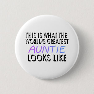 Badge Rond 5 Cm C'est ce qui la plus grande tante du monde (2)