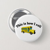 Badge Rond 5 Cm C'est comment je roule (Devant & derrière)