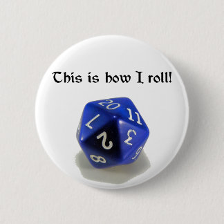 Badge Rond 5 Cm C'est comment je roule (d20)