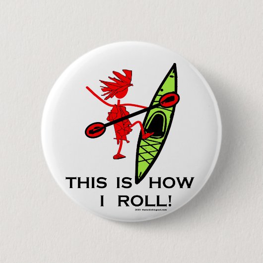 Badge Rond 5 Cm C'est comment je roule (le kayak) (Devant)