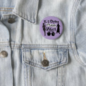 Badge Rond 5 Cm C'est des vibes classe (En situation)