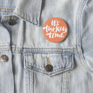 Badge Rond 5 Cm C'est drôle, c'est l'heure de la Turquie Thanksgiv