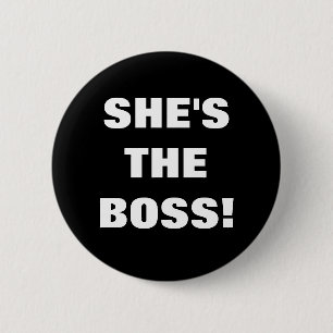 BADGE ROND 5 CM C'EST ELLE LE BOSS !