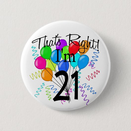 Badge Rond 5 Cm C'est juste que j'ai 21 ans - anniversaire (Devant)