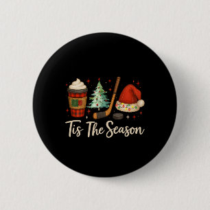 Badge Rond 5 Cm C'est la saison de hockey Café Noël arbre hockey s