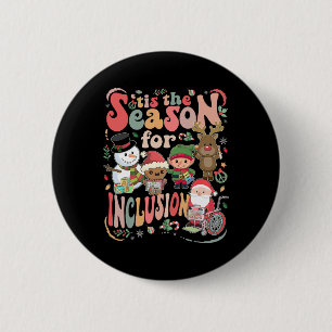 Badge Rond 5 Cm C'est la saison de l'inclusion Noël Sped Enseignan