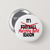 Badge Rond 5 Cm C'est la saison de Marching Band (Devant & derrière)