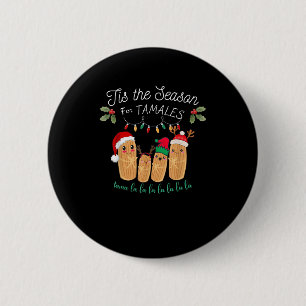 Badge Rond 5 Cm C'est la saison des tamales Noël mexicain moderne