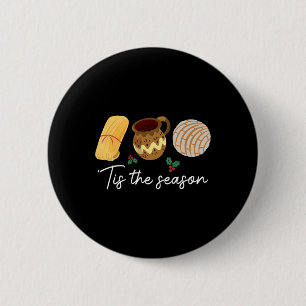 Badge Rond 5 Cm C'Est La Saison Pour Tamales Christmas Fun Mexicai
