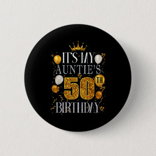 Badge Rond 5 Cm C'est l'anniversaire de ma tante de 50 ans Joyeux