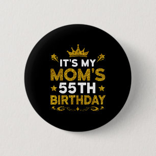 Badge Rond 5 Cm C'est les 55 ans de ma mère Joyeux anniversaire 55