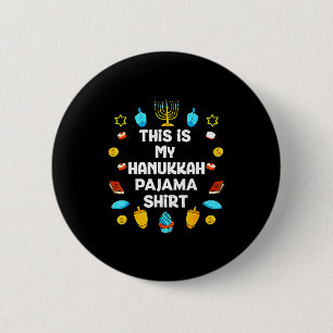 Badge Rond 5 Cm C'est ma chemise de pyjama de Hanukkah Chanukah ju