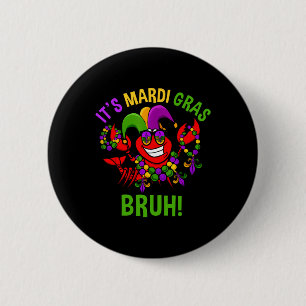 Badge Rond 5 Cm C'est Mardi Gras Bruh Dabbing Crawfish Carnival en