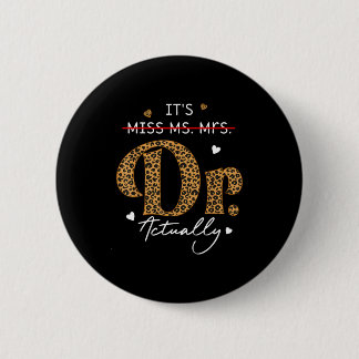 Badge Rond 5 Cm C'est melle mme mrs dr docteur remise de diplôme a