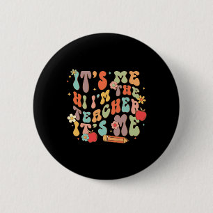 Badge Rond 5 Cm C'est moi Bonjour Je suis le professeur heureux de