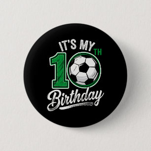 Badge Rond 5 Cm C'est mon 10e anniversaire de football 10 ans d'an