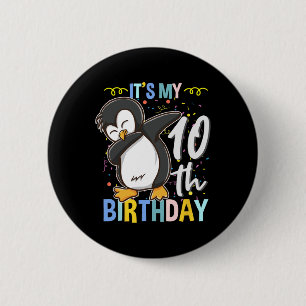 Badge Rond 5 Cm C'est mon 10ème anniversaire Dabbing Penguin