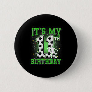 Badge Rond 5 Cm C'est mon 11e anniversaire de football garçon 11 a