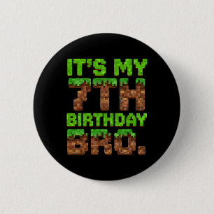 Badge Rond 5 Cm C'est mon 7ème anniversaire frangin jeu pixel funn