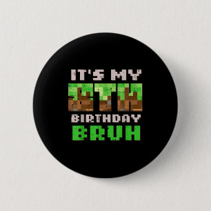 Badge Rond 5 Cm C'est mon 8ème anniversaire Bruh Xel Gamer 8 Ans J