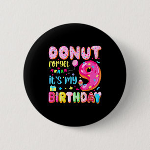 Badge Rond 5 Cm C'est mon 9e anniversaire N'oublie pas Pun Anniver