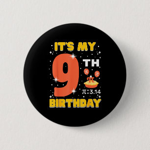 Badge Rond 5 Cm C'est mon 9e anniversaire Pi Day Math 9 ans Enfant