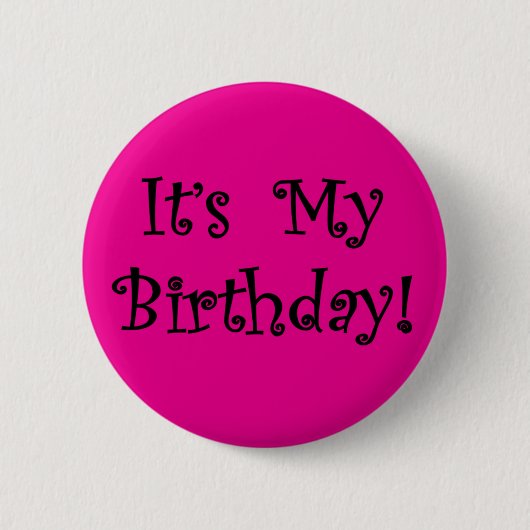 Badge Rond 5 Cm C'est mon anniversaire (Devant)