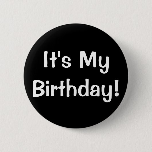Badge Rond 5 Cm C'est mon anniversaire ! (Devant)