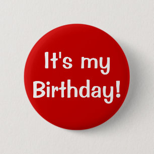 Badge Rond 5 Cm C'est mon anniversaire !
