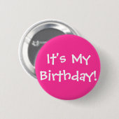 Badge Rond 5 Cm C'est mon anniversaire ! (Devant & derrière)