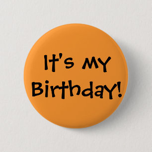 Badge Rond 5 Cm C'est mon anniversaire !