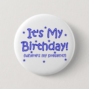 Badge Rond 5 Cm C'est mon anniversaire !