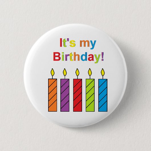 Badge Rond 5 Cm "C'est mon anniversaire ! "Bouton (Devant)