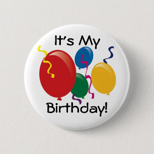 Badge Rond 5 Cm C'est mon anniversaire !  Bouton