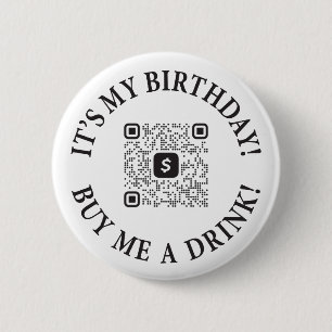 Badge Rond 5 Cm C'est mon anniversaire Buy Me A Drink Button avec 