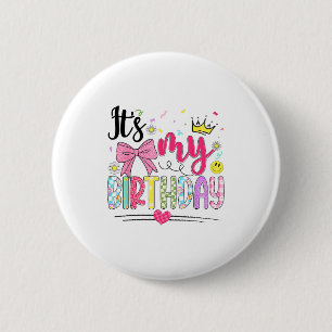Badge Rond 5 Cm C'est Mon Anniversaire Coquette Nœud Fleur Anniver