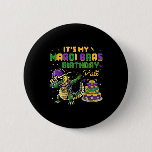 Badge Rond 5 Cm C'est mon anniversaire de Mardi Gras à tous, Mardi