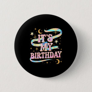 Badge Rond 5 Cm C'est mon anniversaire filles femmes Groovy Coquet
