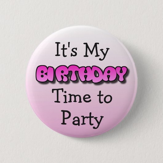 Badge Rond 5 Cm C'est mon bouton d'anniversaire (Devant)