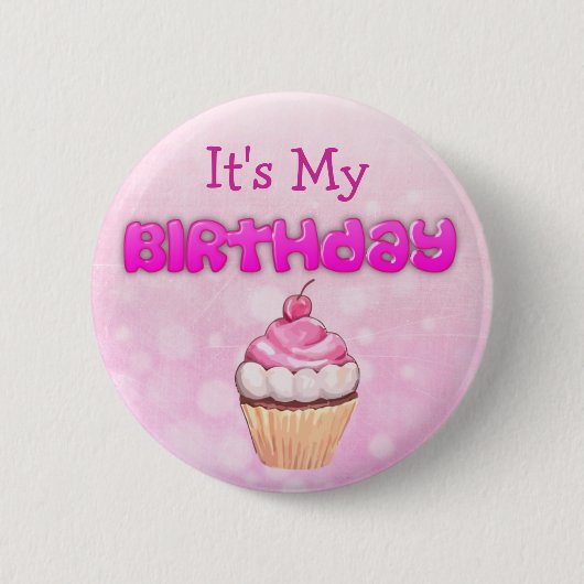 Badge Rond 5 Cm C'est mon bouton d'anniversaire (Devant)