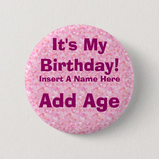 Badge Rond 5 Cm C'est mon bouton d'anniversaire d'anniversaire (Devant)