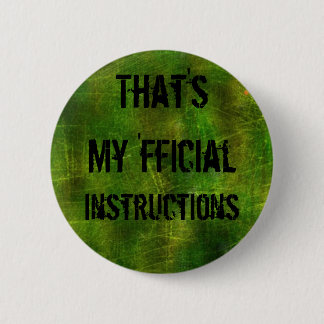 Badge Rond 5 Cm C'est mon 'bouton fficial d'instructions