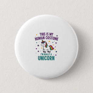 Badge Rond 5 Cm C'est Mon Costume D'humain Je Suis Réellement Un T
